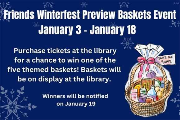 Friends Winterfest Preview Baskets Event