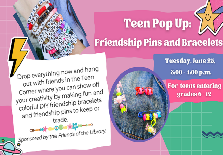 Teen Pop Up Friendship Bracelets and Pins Newsflash