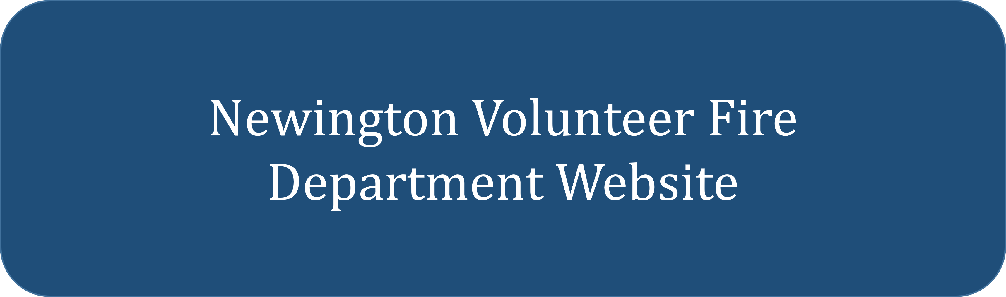 Blue button saying Newington Volunteer Fire Department website