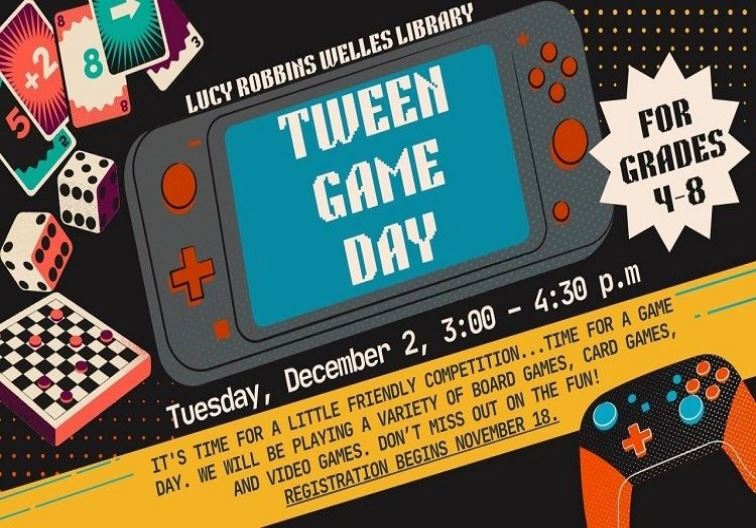 Tween Game Day on December 2 form 3:00 - 4:30 pm