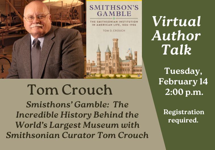 Virtual Author Talk with Tom Crouch  on Feb 24 at 2:00 pm